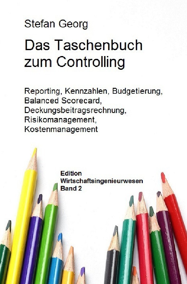 Cover: 9783746757513 | Das Taschenbuch zum Controlling | Stefan Georg | Taschenbuch | Deutsch