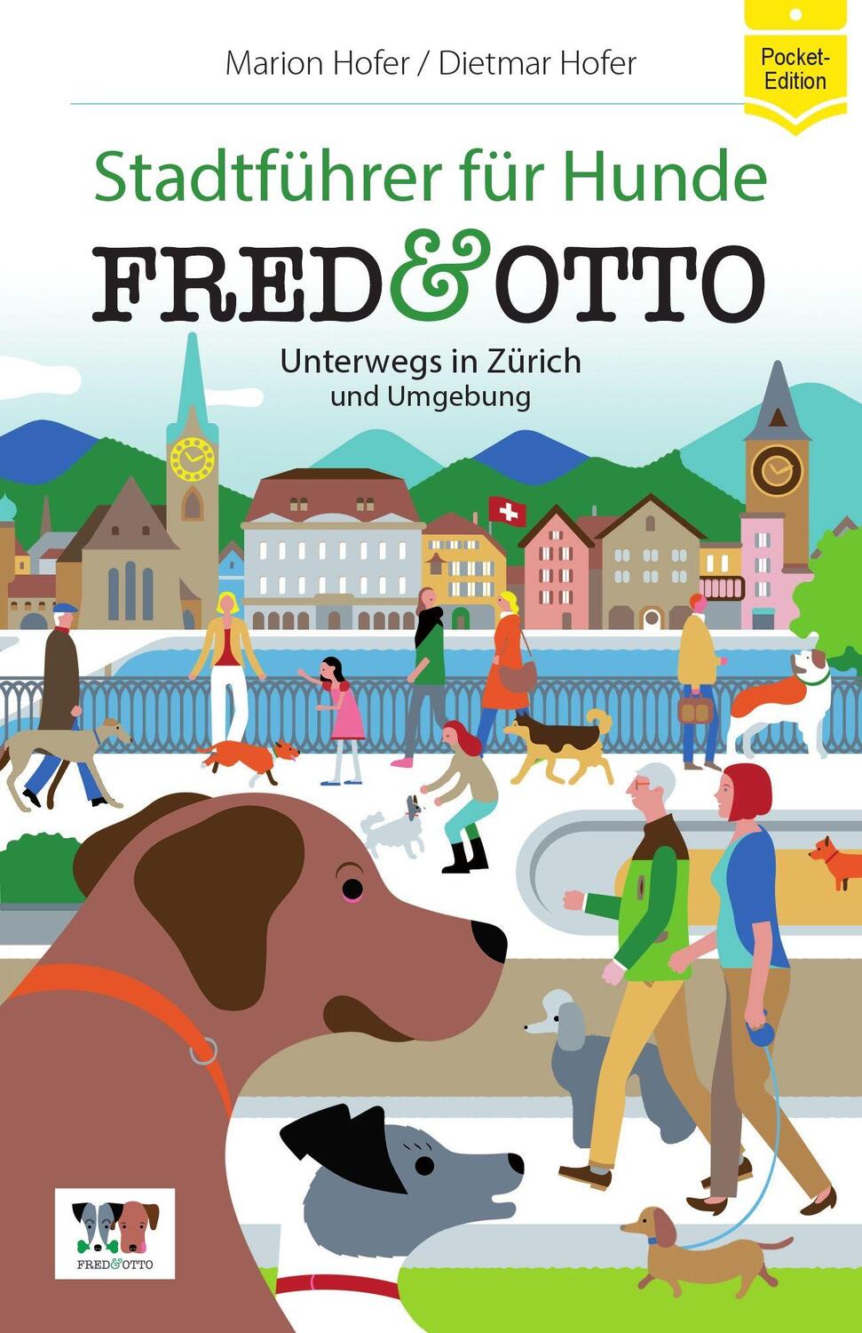 Cover: 9783956930201 | FRED &amp; OTTO unterwegs in Zürich und Umgebung | Marion Hofer | Buch