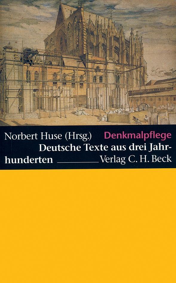 Cover: 9783406405440 | Denkmalpflege | Deutsche Texte aus drei Jahrhunderten | Norbert Huse