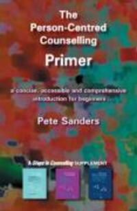Cover: 9781898059806 | The Person-centred Counselling Primer | Pete Sanders | Taschenbuch