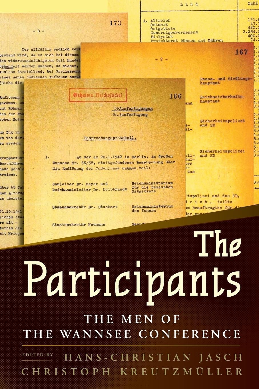 Cover: 9781785336713 | Participants | The Men of the Wannsee Conference | Kreutzmeuller