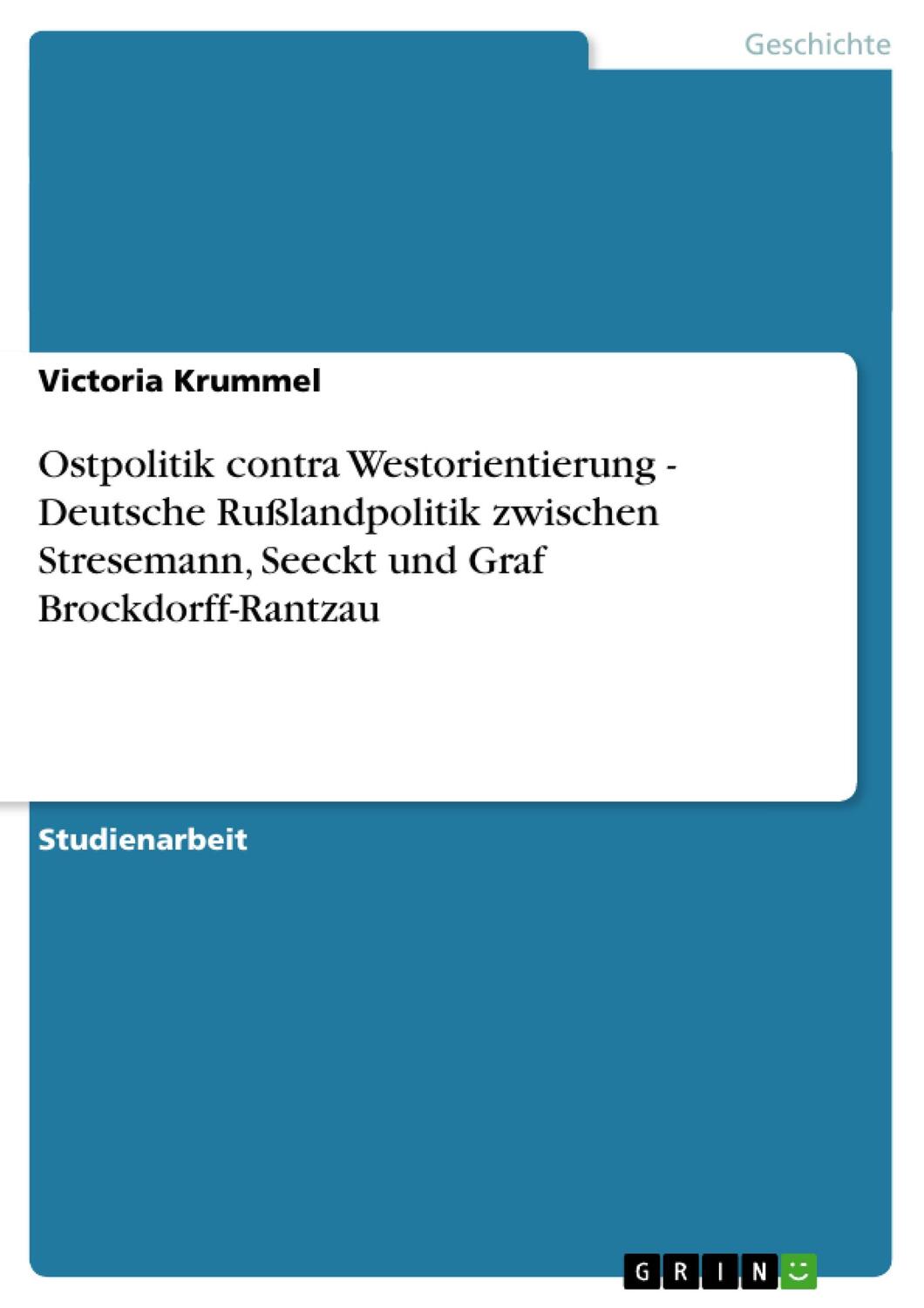 Cover: 9783638715508 | Ostpolitik contra Westorientierung - Deutsche Rußlandpolitik...