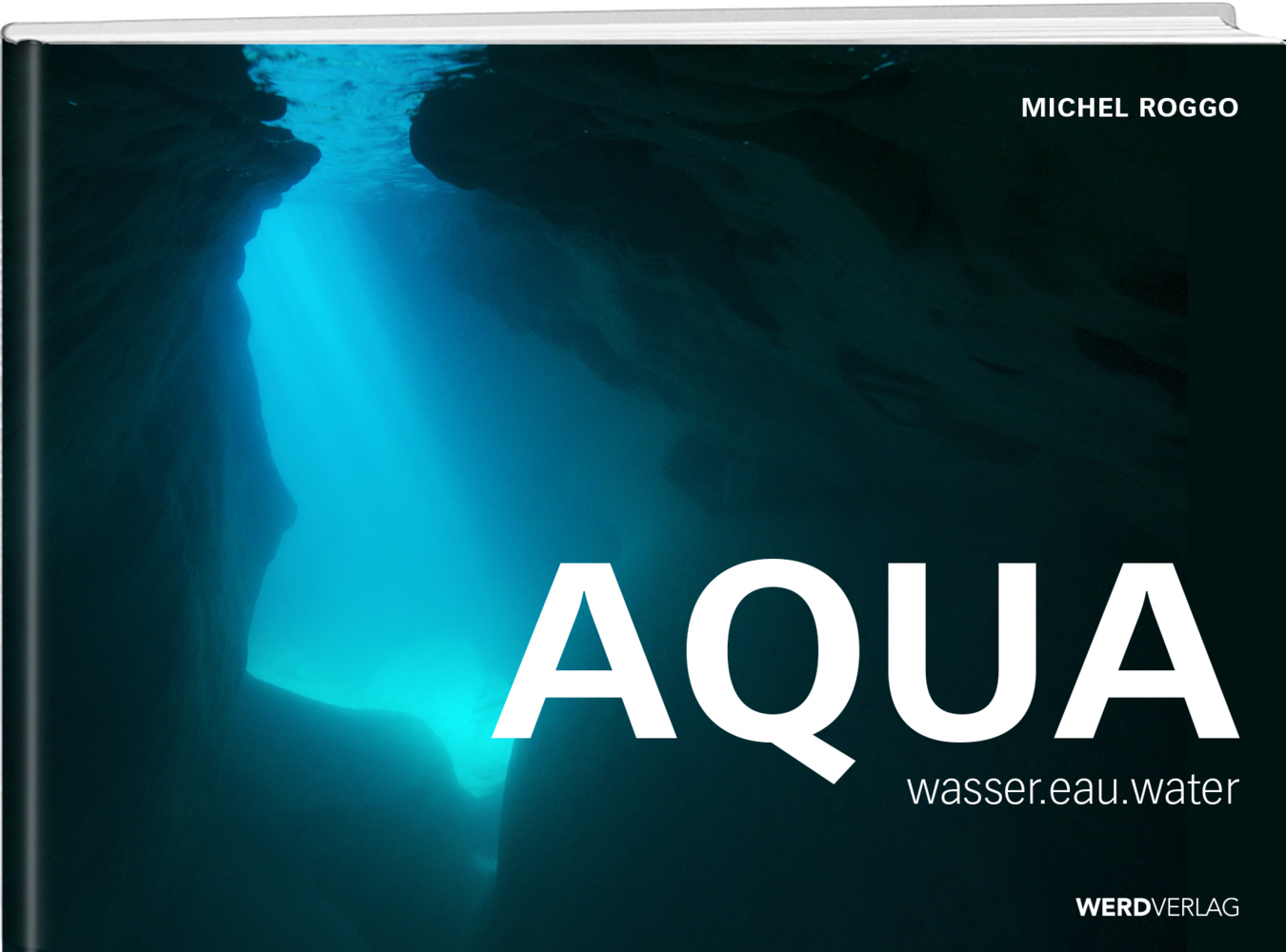 Cover: 9783859328365 | AQUA | wasser.eau.water | Michel Roggo | Buch | Deutsch | 2017