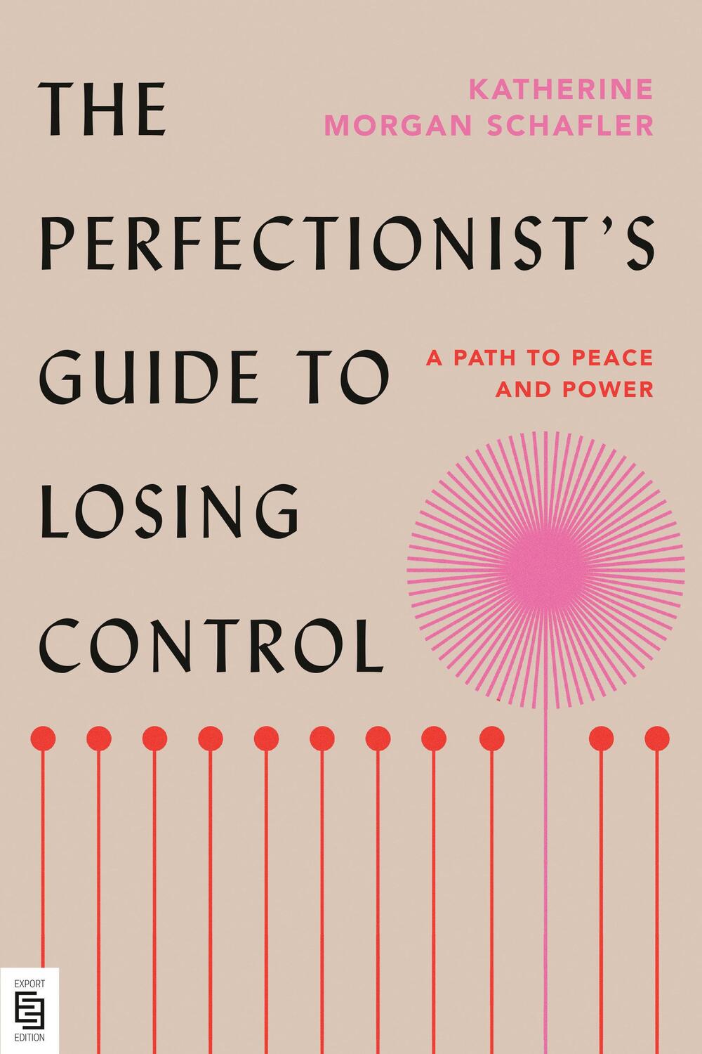 Cover: 9780593544006 | The Perfectionist's Guide to Losing Control | Katherine Schafler