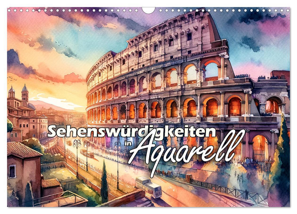 Cover: 9783383747359 | Sehenswürdigkeiten in Aquarell (Wandkalender 2024 DIN A3 quer),...