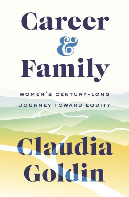 Cover: 9780691201788 | Career and Family | Women's Century-Long Journey toward Equity | Buch