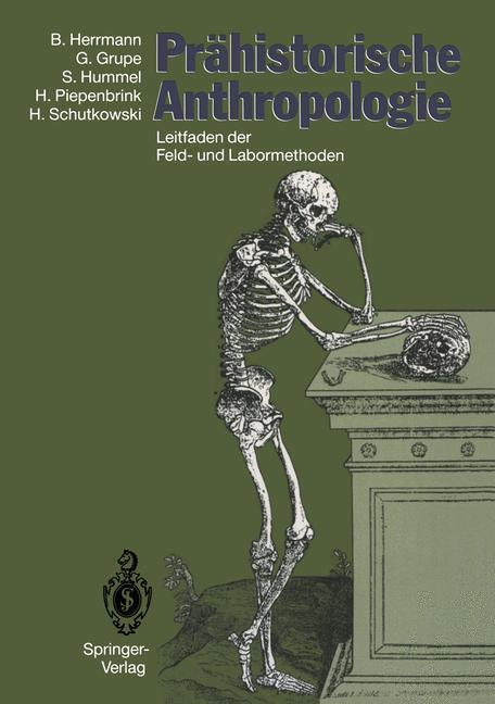 Cover: 9783540525417 | Prähistorische Anthropologie | Leitfaden der Feld- und Labormethoden
