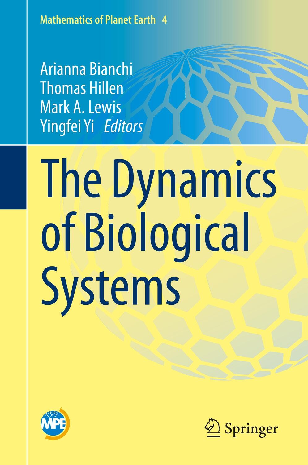 Cover: 9783030225827 | The Dynamics of Biological Systems | Arianna Bianchi (u. a.) | Buch