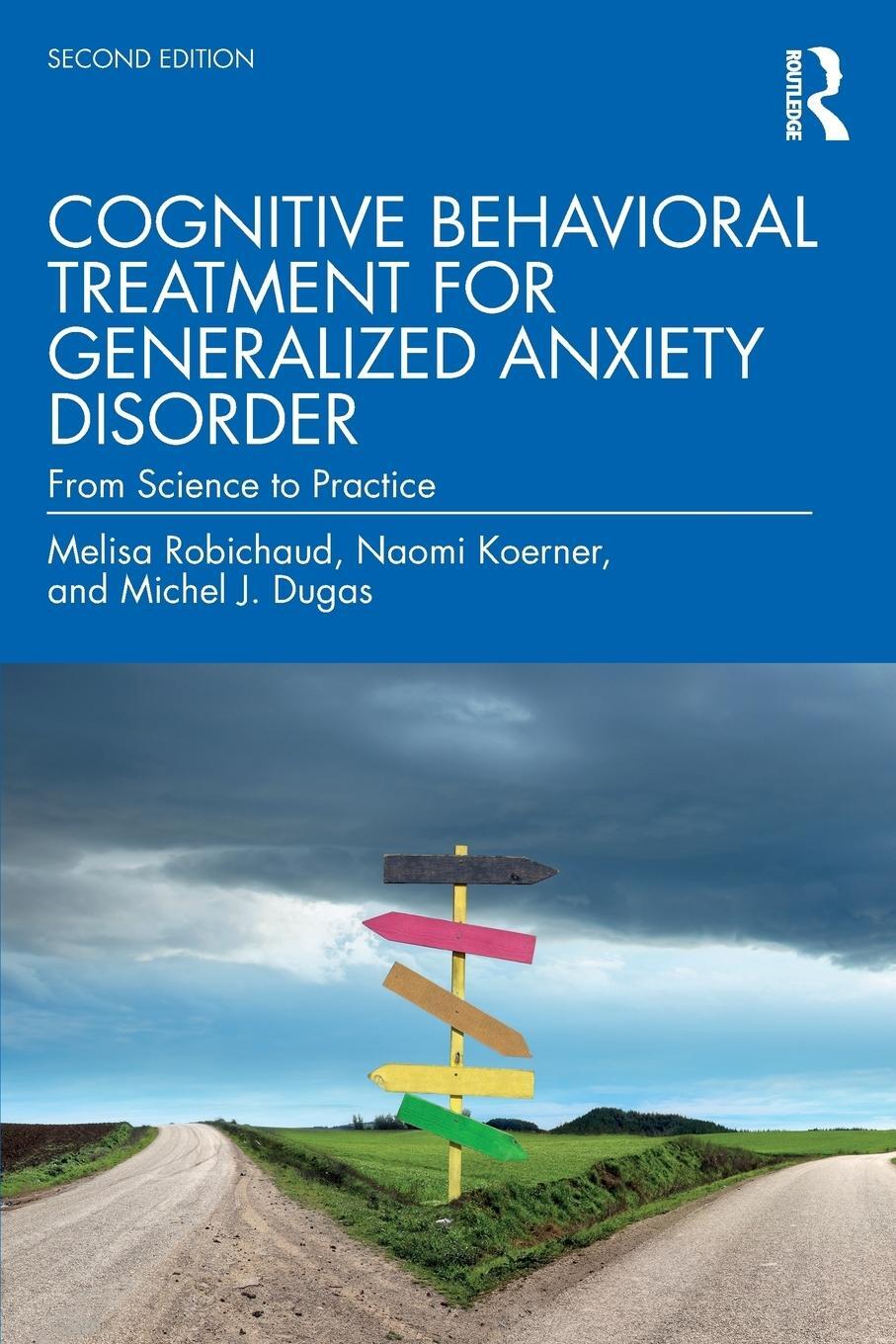 Cover: 9781138888074 | Cognitive Behavioral Treatment for Generalized Anxiety Disorder | Buch