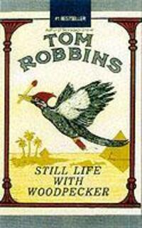 Cover: 9781842430224 | Still Life with Woodpecker | Tom Robbins | Taschenbuch | Englisch