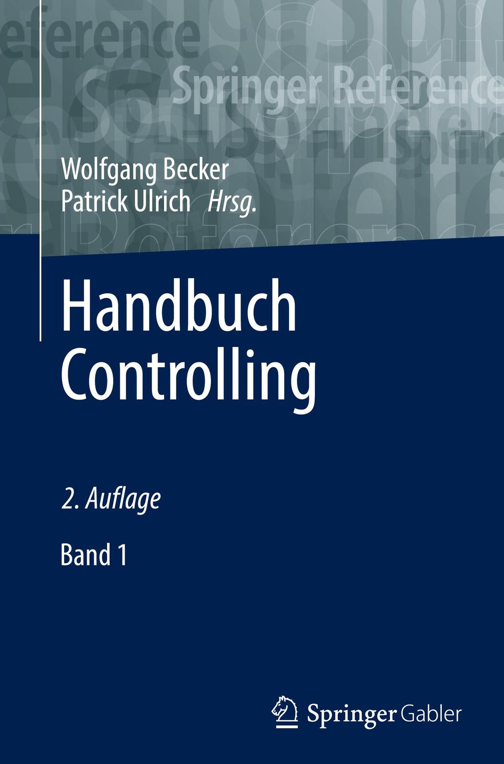 Cover: 9783658264307 | Handbuch Controlling | Patrick Ulrich (u. a.) | Buch | 2 Bücher | 2022