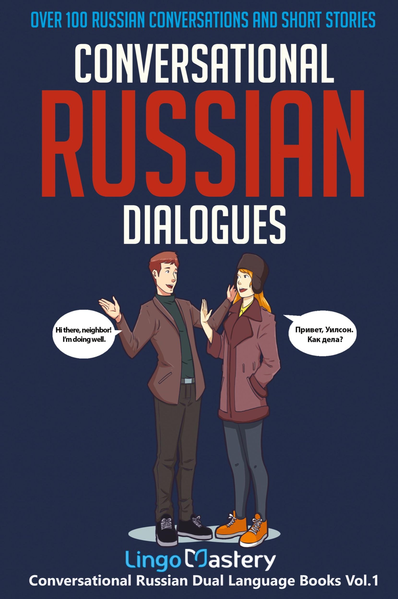 Cover: 9781951949037 | Conversational Russian Dialogues | Lingo Mastery | Taschenbuch | 2020