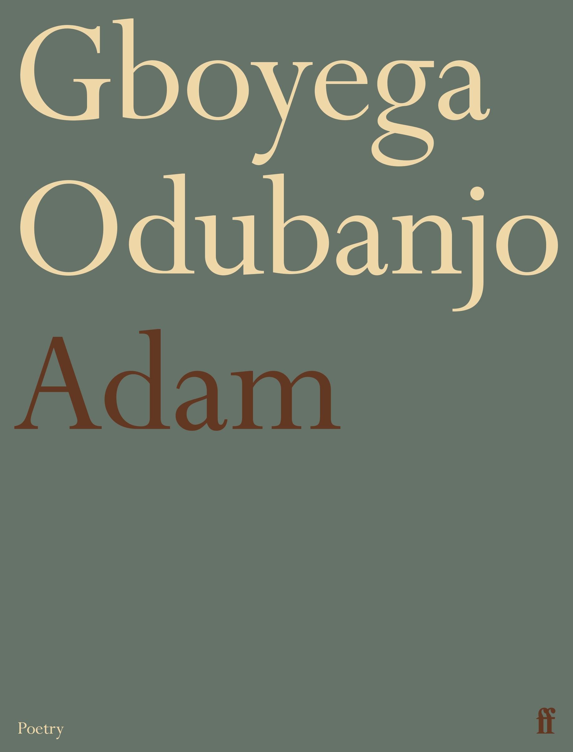 Cover: 9780571390403 | Adam | Gboyega Odubanjo | Taschenbuch | Englisch | 2024