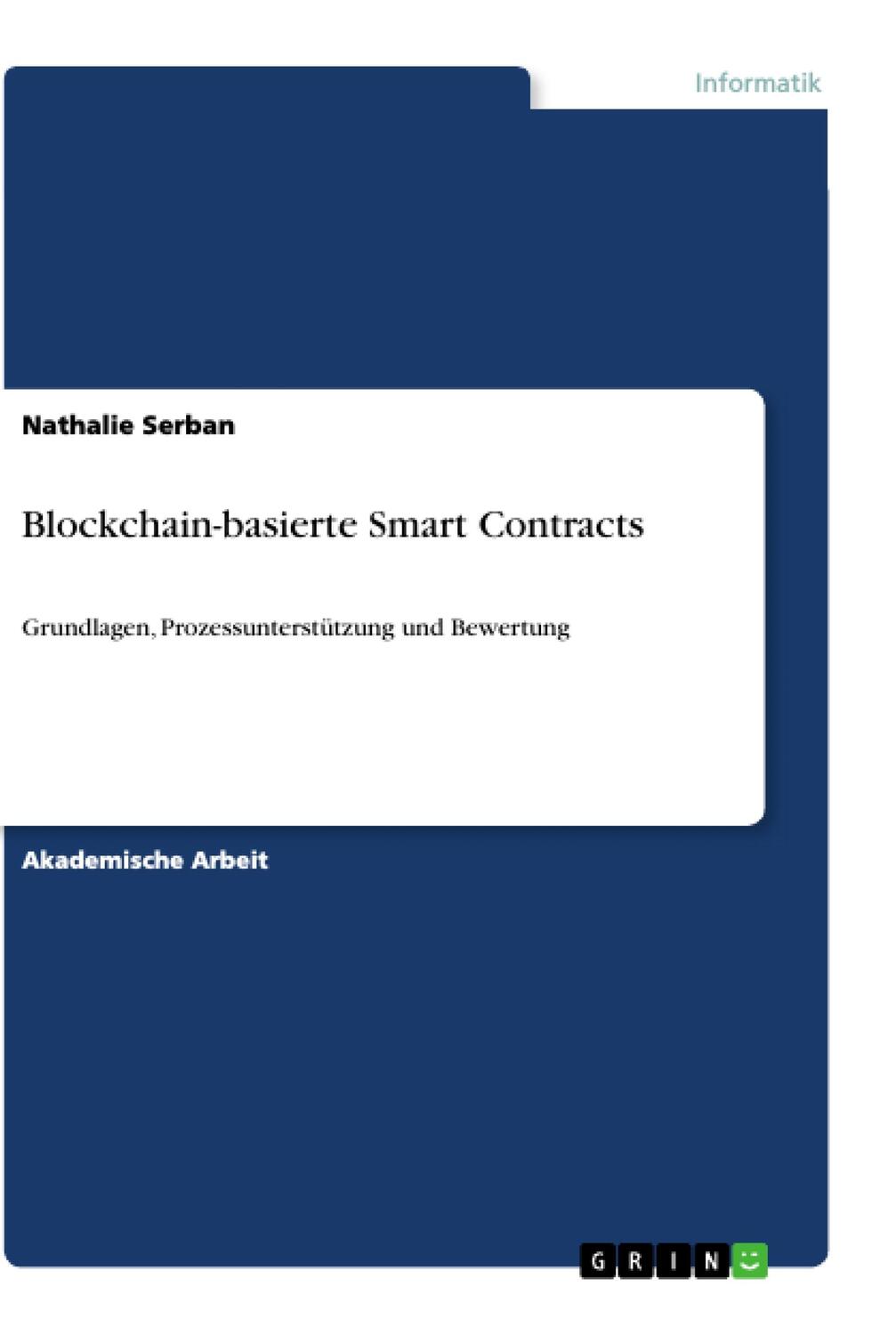 Cover: 9783668921467 | Blockchain-basierte Smart Contracts | Nathalie Serban | Taschenbuch