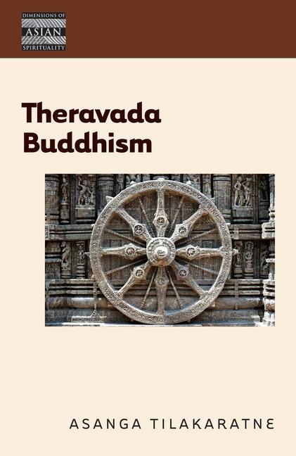 Cover: 9780824836733 | Theravada Buddhism | The View of the Elders | Asanga Tilakaratne