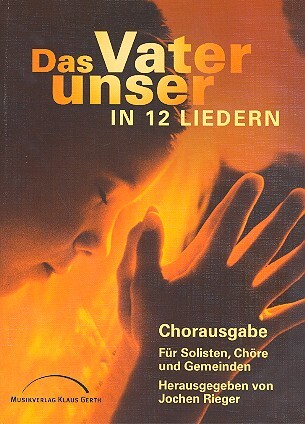 Cover: 9783896153241 | Das Vater unser in 12 Liedern - Chorausgabe | Rieger | Broschüre