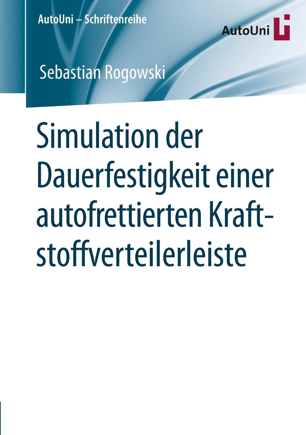 Cover: 9783658294816 | Simulation der Dauerfestigkeit einer autofrettierten...