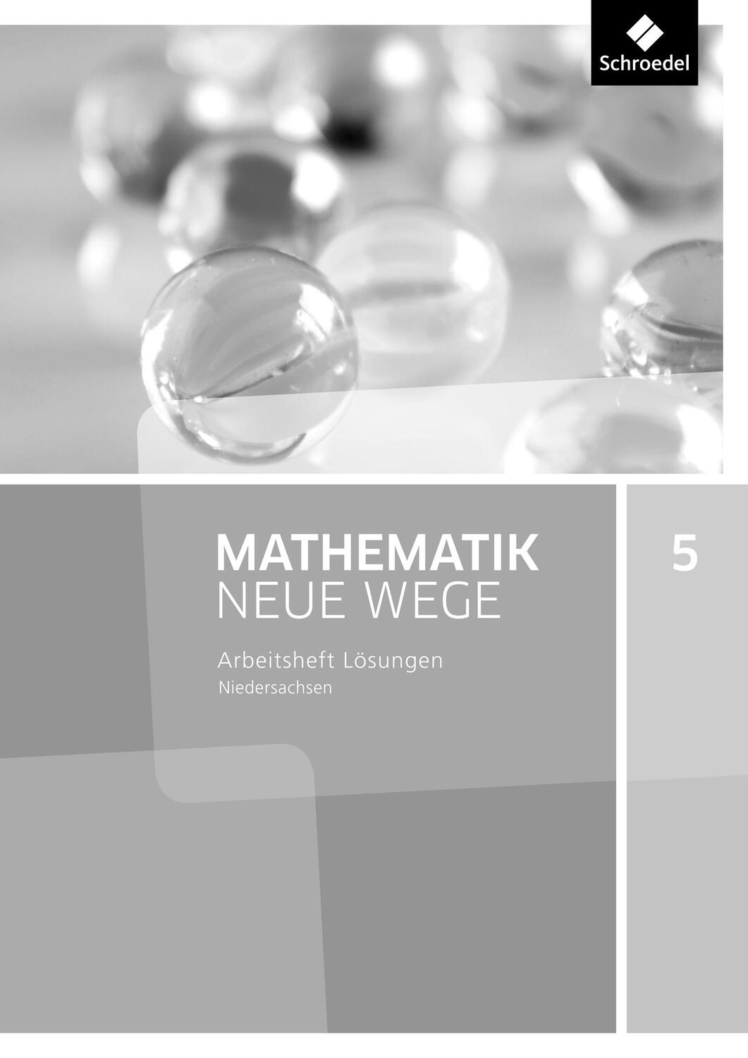 Cover: 9783507886346 | Mathematik Neue Wege 5. Lösungen Arbeitsheft. G9 für Niedersachsen
