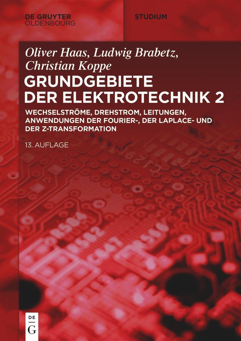 Cover: 9783110631609 | Elektrotechnik 2: Wechselströme, Drehstrom, Leitungen, Anwendungen...
