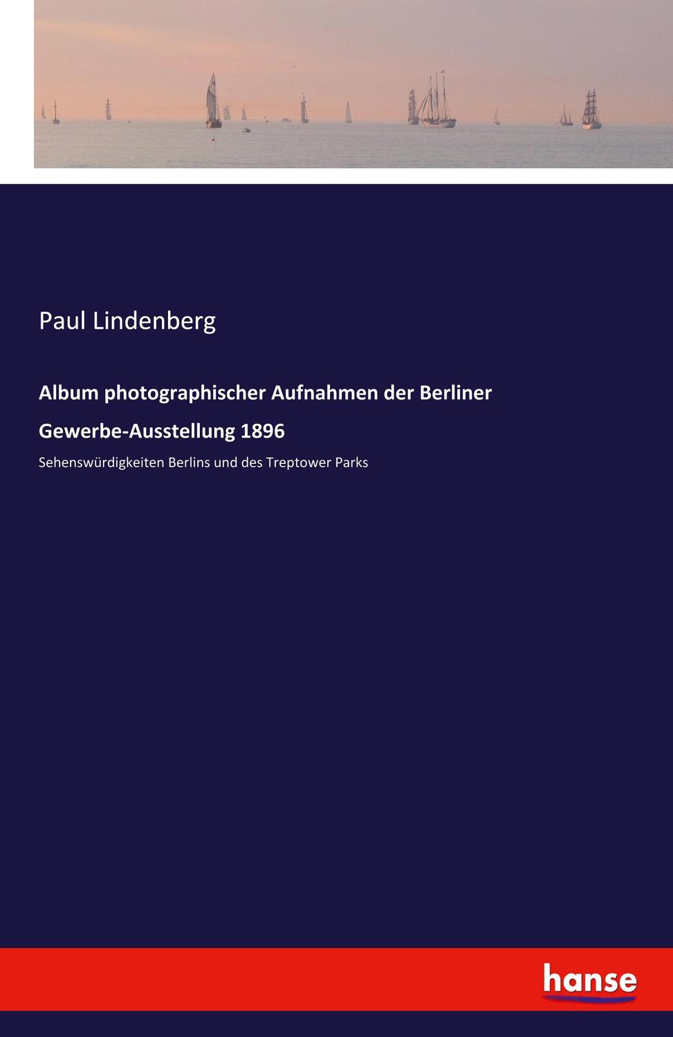 Cover: 9783741185106 | Album photographischer Aufnahmen der Berliner Gewerbe-Ausstellung 1896