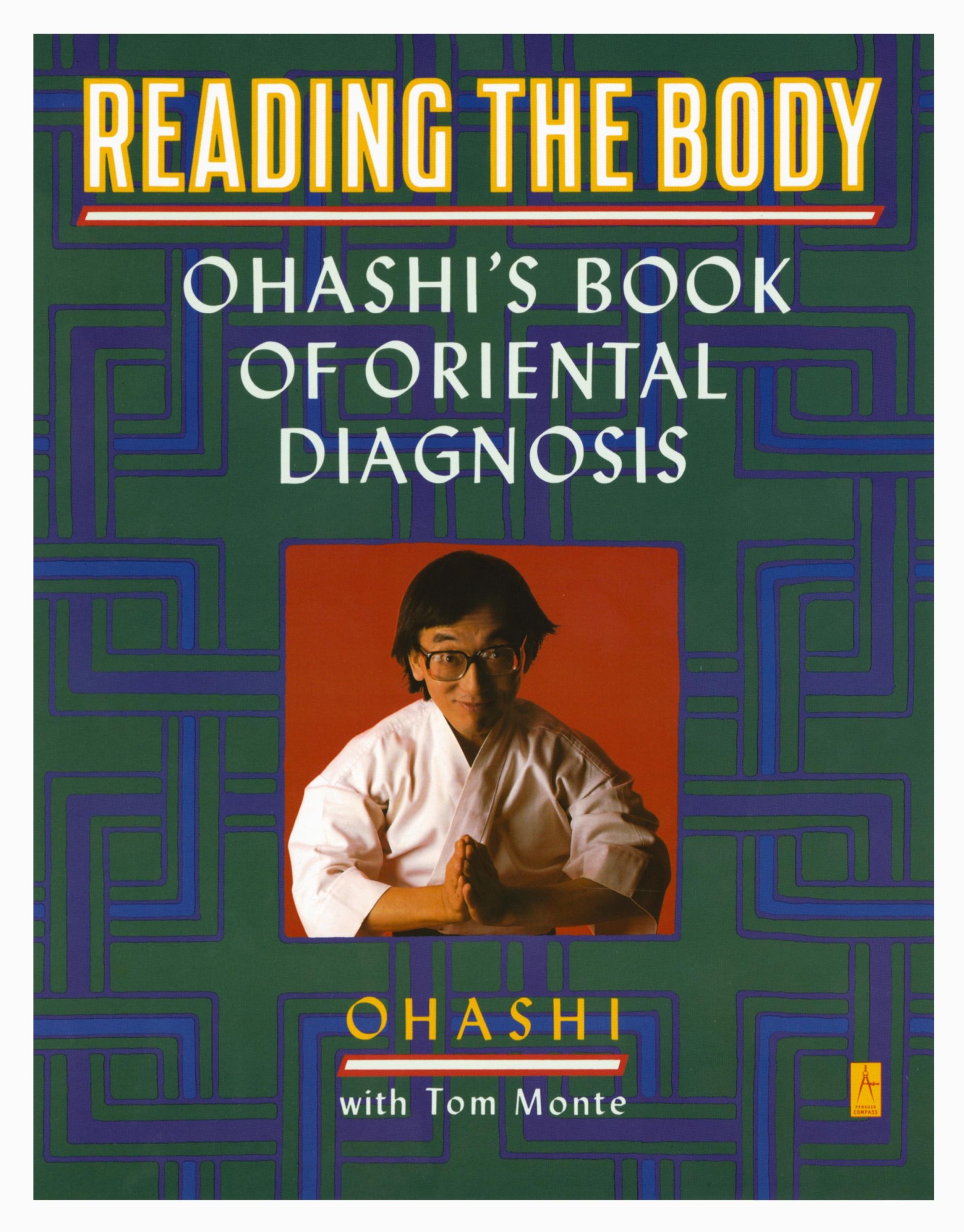 Cover: 9780140193626 | Reading the Body | Ohashi's Book of Oriental Diagnosis | Taschenbuch