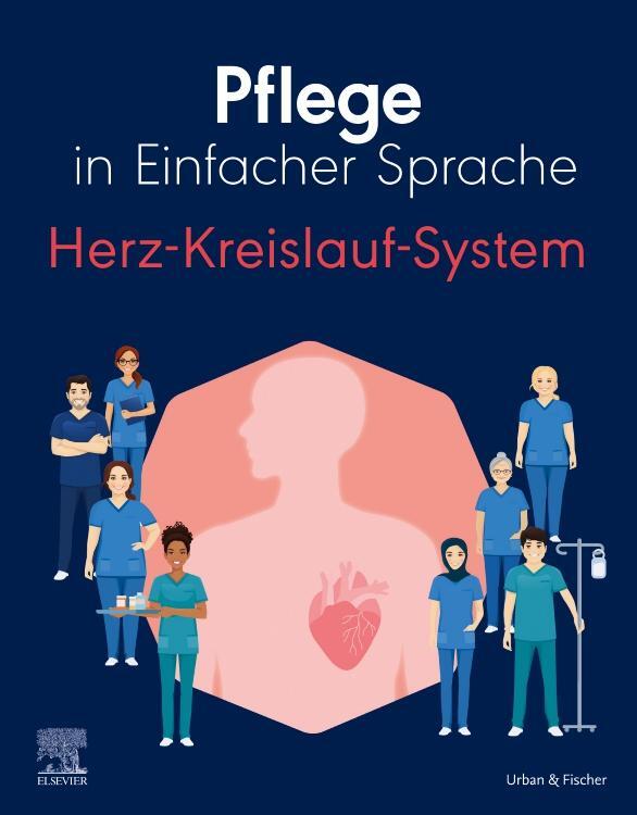 Cover: 9783437267321 | Pflege in Einfacher Sprache: Herz-Kreislauf-System | Elsevier GmbH