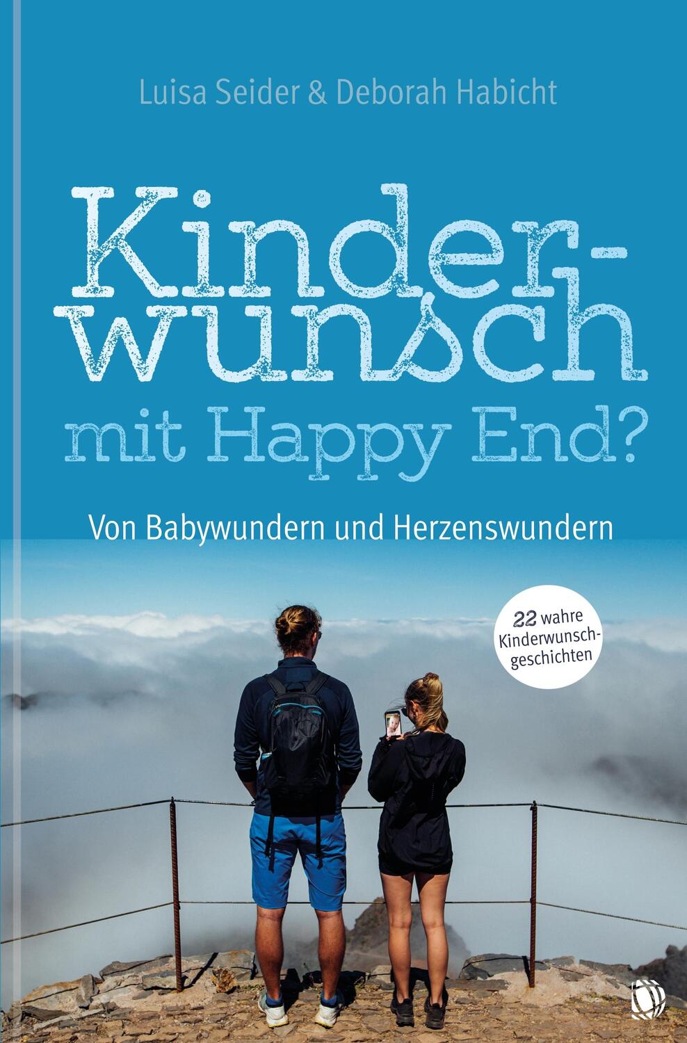 Cover: 9783955786212 | Kinderwunsch mit Happy End? | Von Babywundern und Herzenswundern