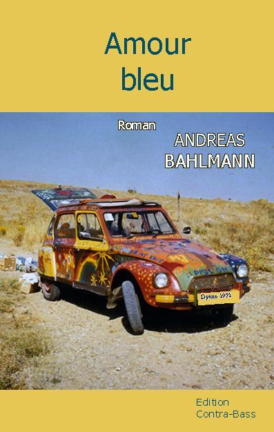 Cover: 9783943446487 | Amour bleu | Andreas Bahlmann | Taschenbuch | 240 S. | Deutsch | 2020