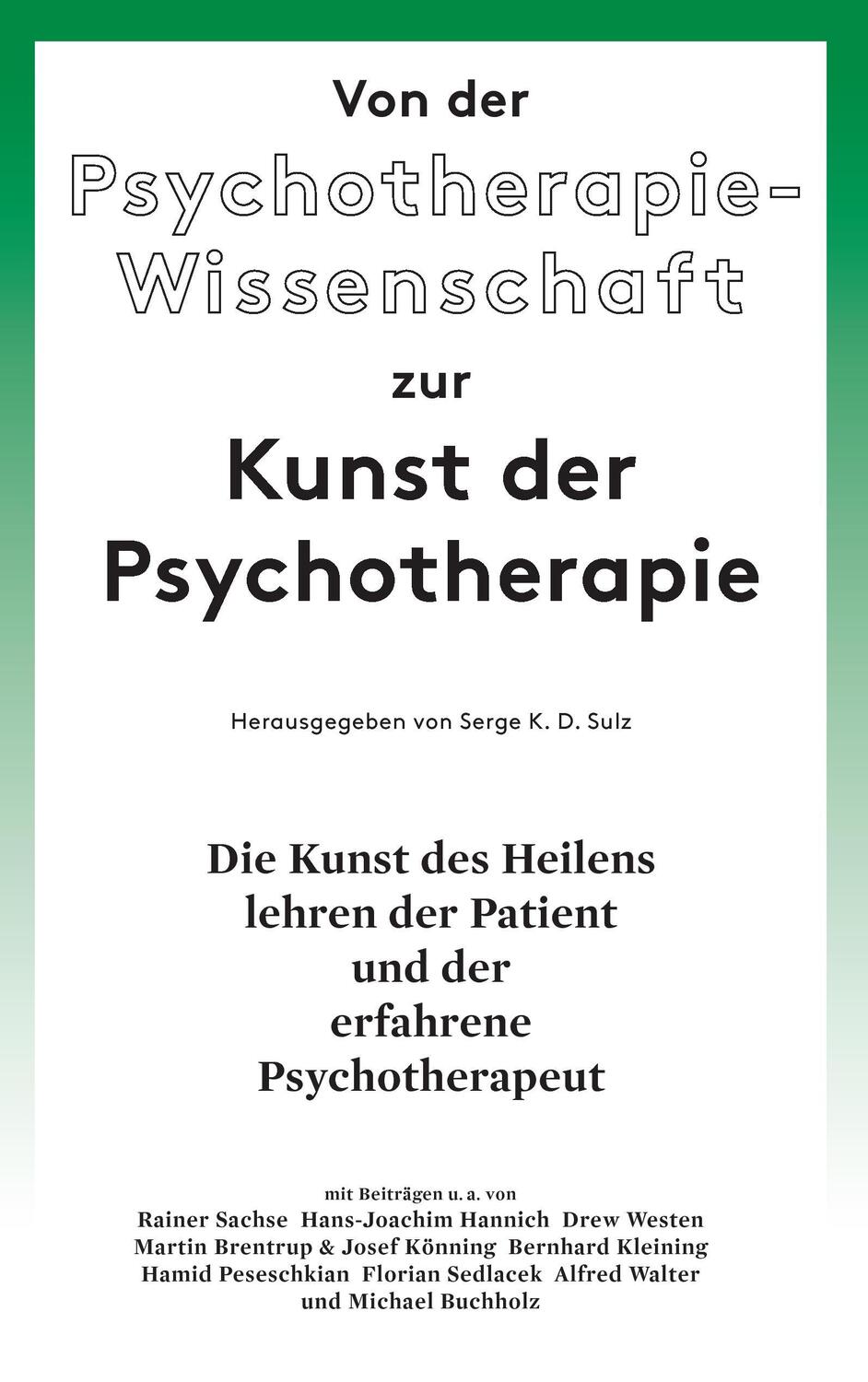 Cover: 9783738601404 | Von der Psychotherapie-Wissenschaft zur Kunst der Psychotherapie