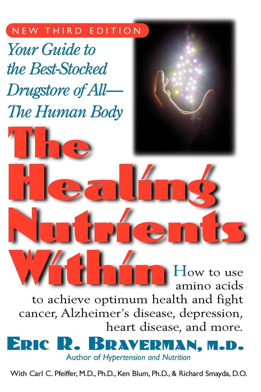 Cover: 9781591200376 | The Healing Nutrients Within | Eric R. Braverman | Taschenbuch | 2012