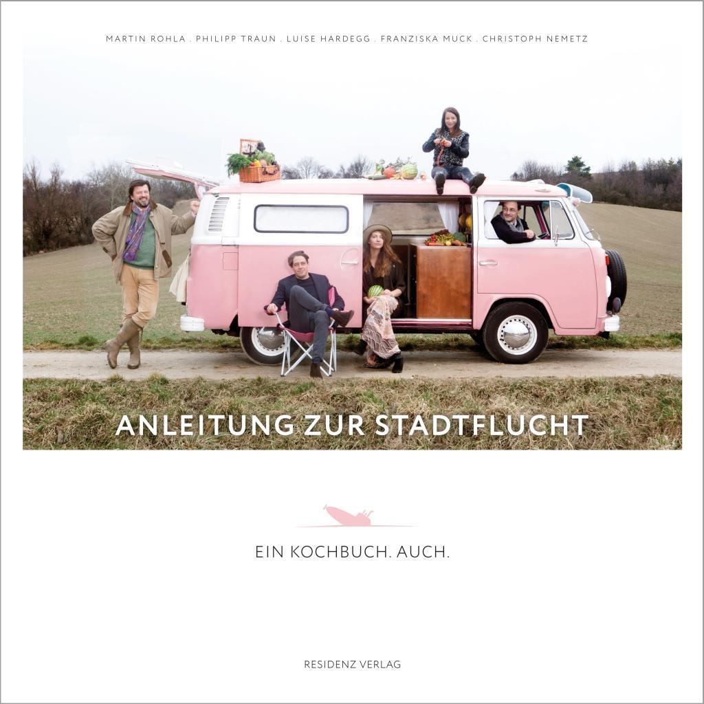 Cover: 9783701733859 | Anleitung zur Stadtflucht | Ein Kochbuch. Auch | Muck | Buch | 164 S.
