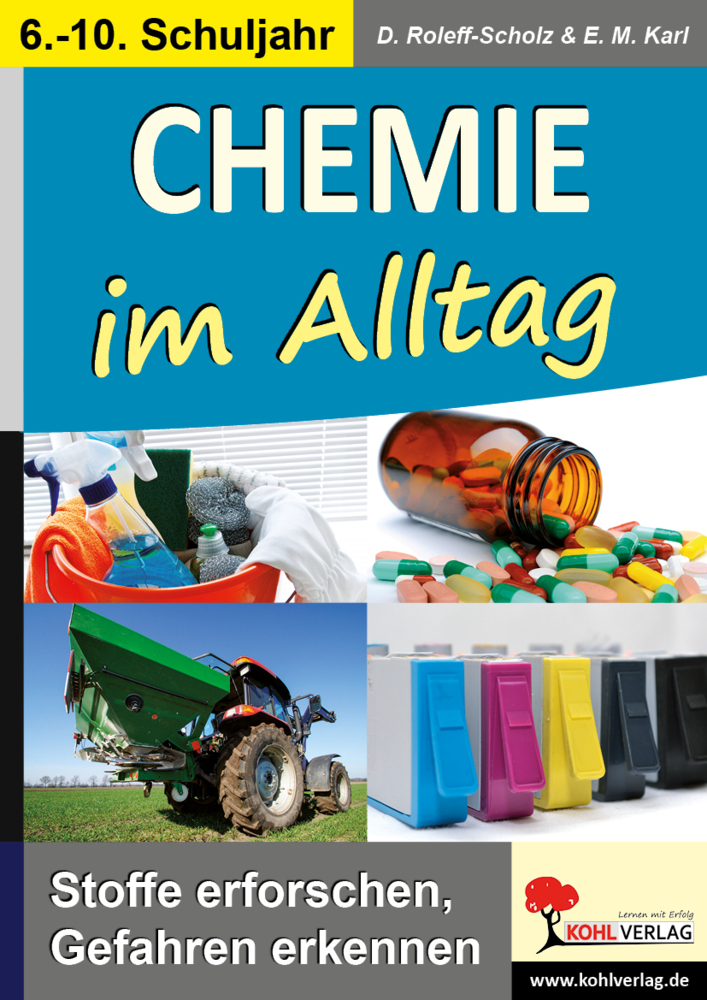 Cover: 9783956866579 | Chemie im Alltag | Dorle Roleff-Scholz (u. a.) | Taschenbuch | 60 S.