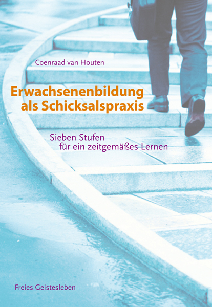 Cover: 9783772517365 | Erwachsenenbildung als Schicksalspraxis | Coenraad van Houten | Buch