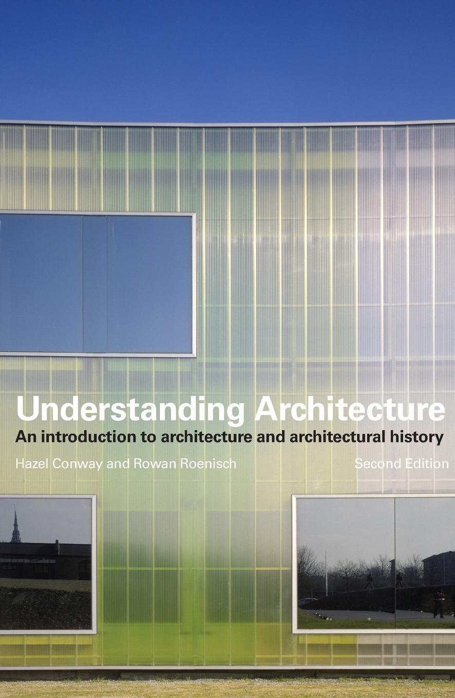 Cover: 9780415320597 | Understanding Architecture | Hazel Conway (u. a.) | Taschenbuch | 2004