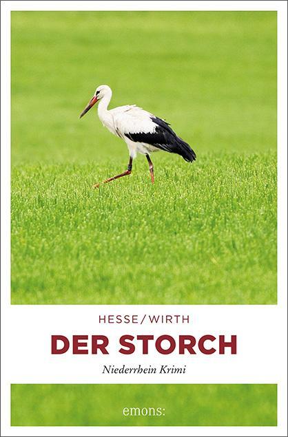 Cover: 9783740801823 | Der Storch | Niederrhein Krimi | Thomas Hesse (u. a.) | Taschenbuch