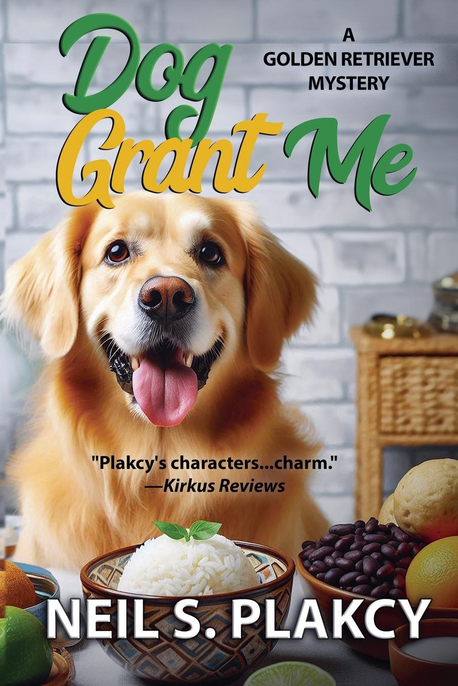 Cover: 9798230850588 | Dog Grant Me | Neil S. Plakcy | Taschenbuch | Englisch | 2025