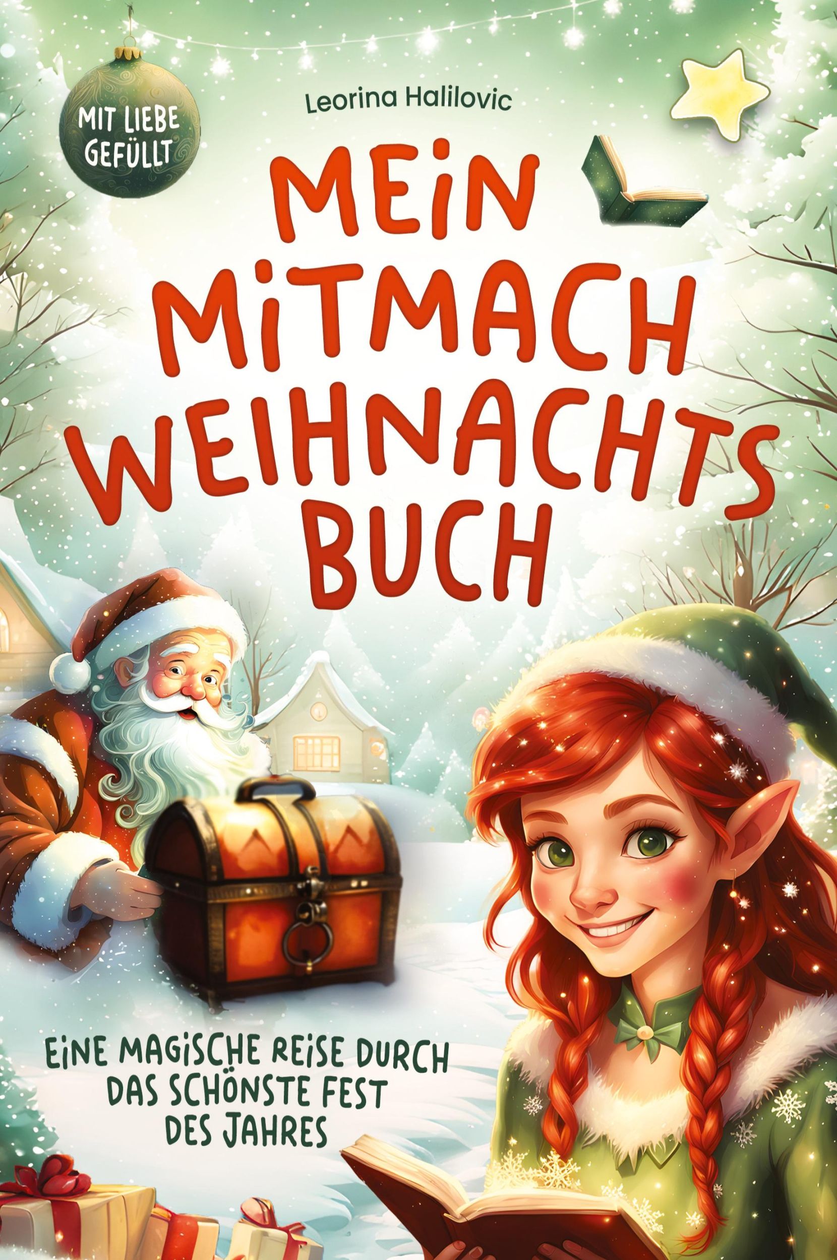 Cover: 9783903505629 | Mein Mitmach Weihnachtsbuch | Leorina Halilovic | Taschenbuch | 2024