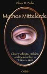Cover: 9783939556329 | Mythos Mittelerde | Oliver D. Bidlo | Taschenbuch | Paperback | 2012