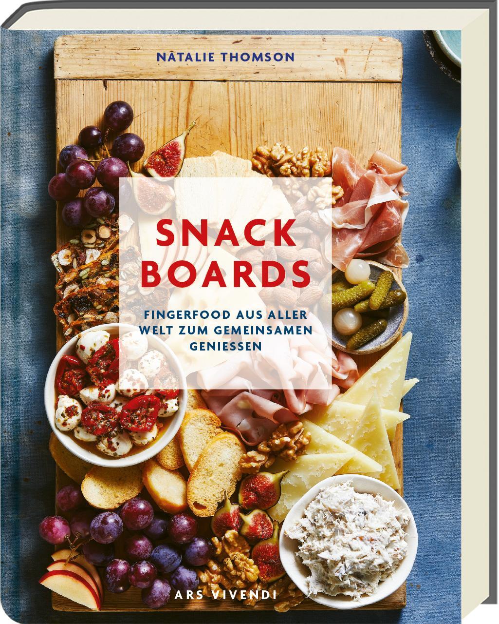Cover: 9783747205877 | Snack Boards | Fingerfood aus aller Welt zum gemeinsamen Genießen
