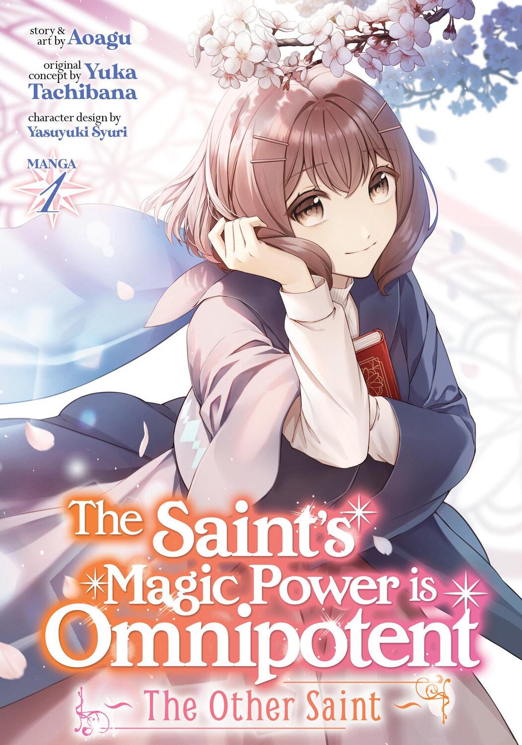 Cover: 9781648278389 | The Saint's Magic Power Is Omnipotent: The Other Saint (Manga) Vol. 1