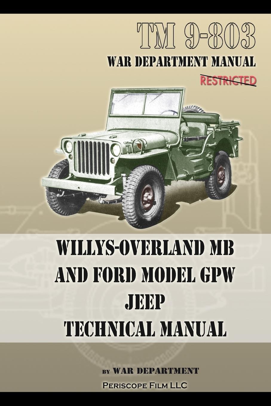 Cover: 9781937684952 | TM 9-803 Willys-Overland MB and Ford Model GPW Jeep Technical Manual