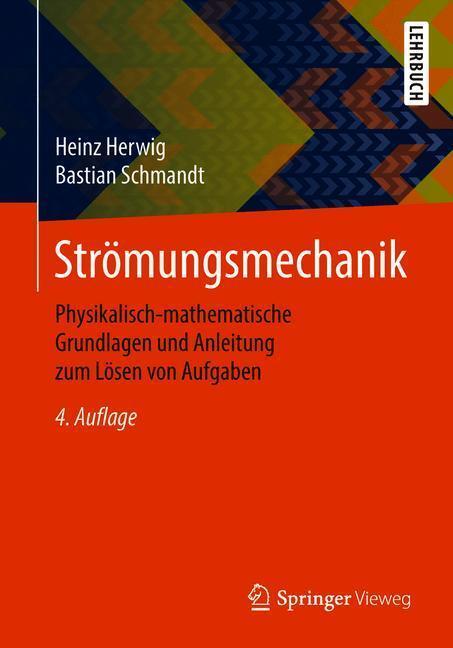 Cover: 9783662577721 | Strömungsmechanik | Heinz Herwig (u. a.) | Taschenbuch