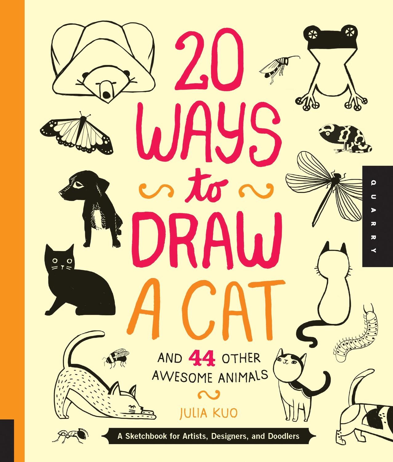 Cover: 9781592538386 | 20 Ways to Draw a Cat and 44 Other Awesome Animals (20 Ways) | Kuo