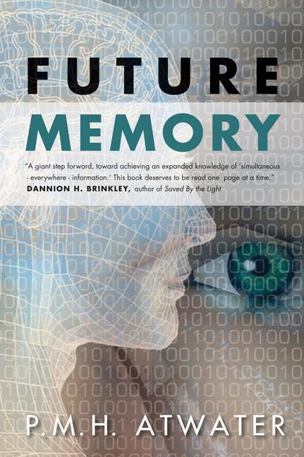 Cover: 9781571746887 | Future Memory | P. M. H. Atwater | Taschenbuch | Englisch | 2013