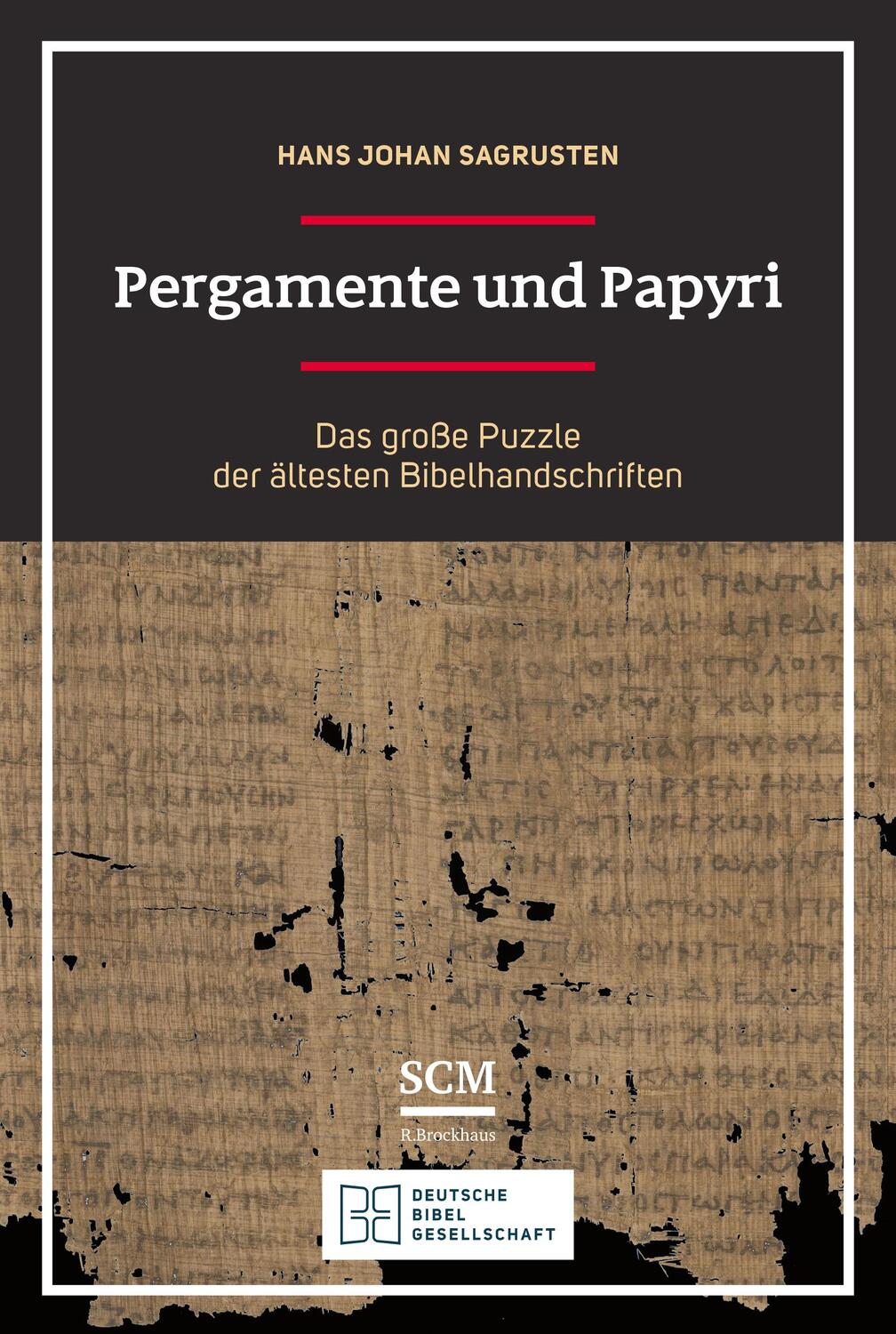 Cover: 9783417268614 | Pergamente und Papyri | Hans Johan Sagrusten | Buch | Deutsch | 2018