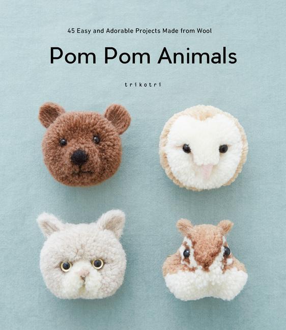 Cover: 9784865051261 | Pom Pom Animals | 45 Easy and Adorable Projects Made from Wool | Buch