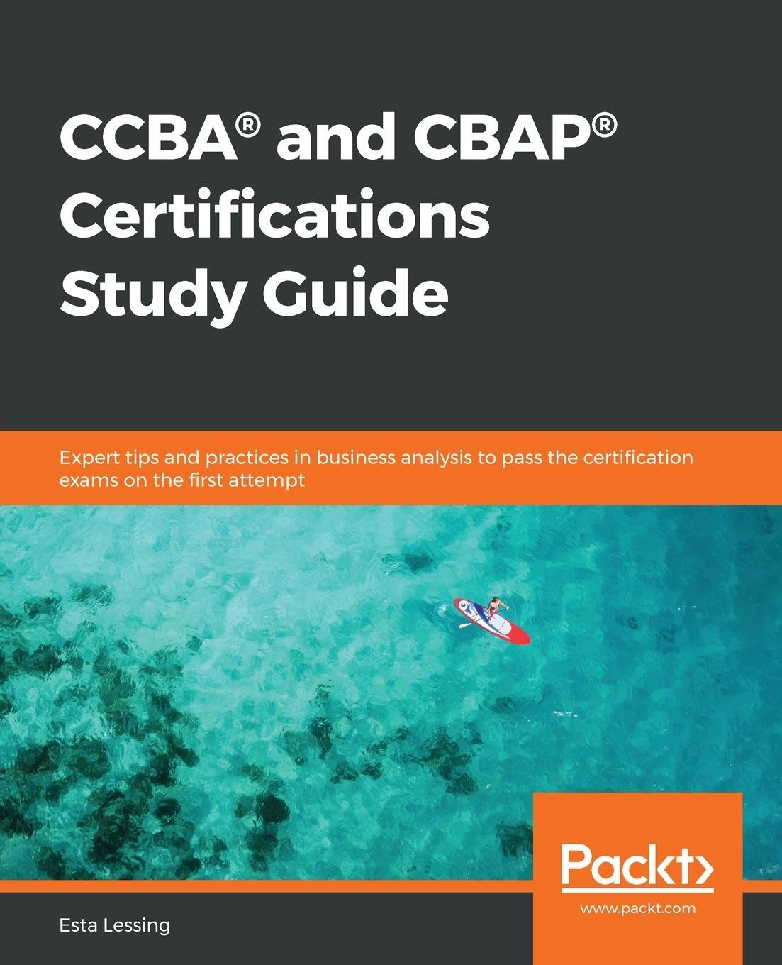 Cover: 9781838825263 | CCBA® and CBAP® Certifications Study Guide | Esta Lessing | Buch