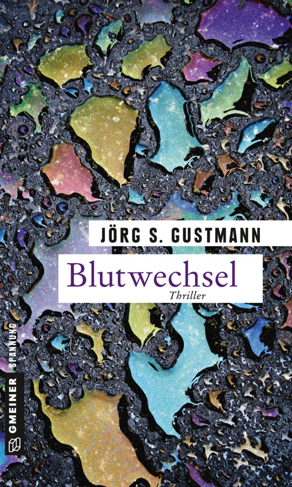 Cover: 9783839217962 | Blutwechsel | Thriller | Jörg S. Gustmann | Taschenbuch | 724 S.