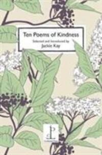 Cover: 9781907598463 | Ten Poems about Kindness | Jackie Kay | Taschenbuch | Englisch | 2017
