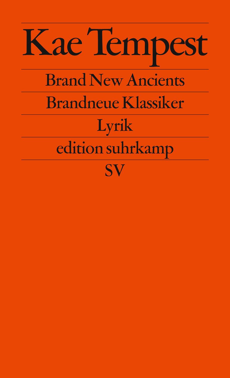 Cover: 9783518127339 | Brand New Ancients / Brandneue Klassiker | Lyrik | Kate Tempest | Buch